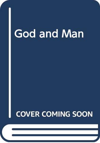 9780340182307: God and Man (Hodder Christian paperbacks)