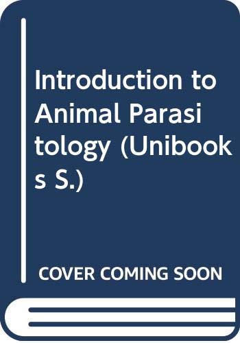 9780340182321: Introduction to Animal Parasitology (Unibooks S.)