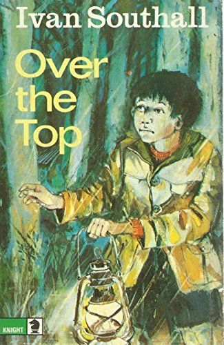 Over the Top (Knight Books) (9780340182680) by Ivan Southall