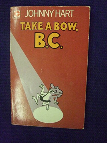 Stock image for TAKE A BOW, B.C. (CORONET BOOKS)' for sale by HPB-Diamond