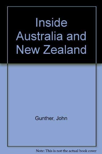 Inside Australia & New Zealand - John Gunther