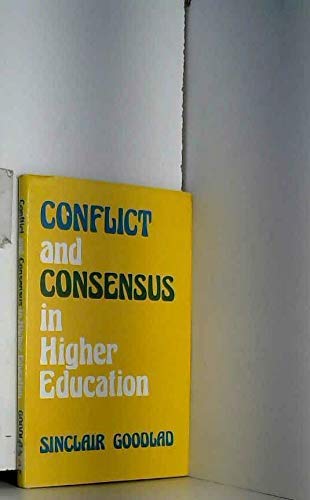 Beispielbild fr Conflict and Consensus in Higher Education zum Verkauf von WorldofBooks