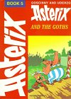 Beispielbild fr Asterix And The Goths BK 5 (Book 5) zum Verkauf von WorldofBooks