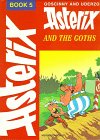Stock image for Asterix And The Goths BK 5 (Book 5) for sale by WorldofBooks