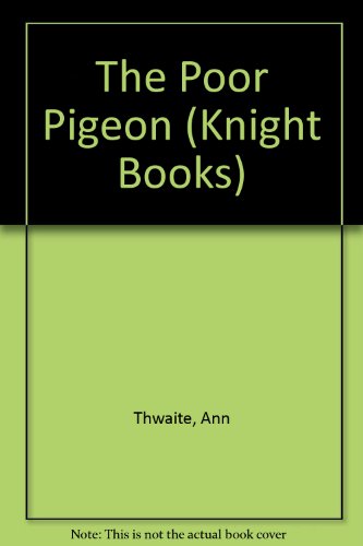 9780340185780: The Poor Pigeon (Knight Books)