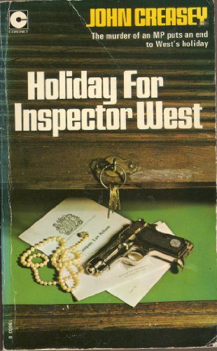 Holiday for Inspector West (Coronet Books) (9780340186039) by John Creasey