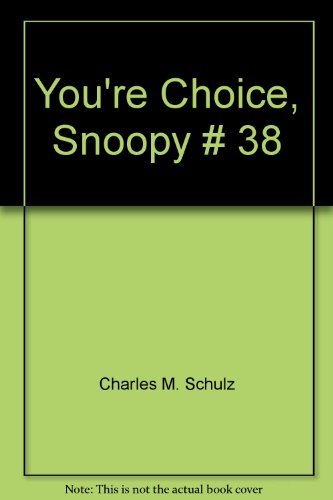 9780340186633: Your Choice Snoopy (Coronet Books)