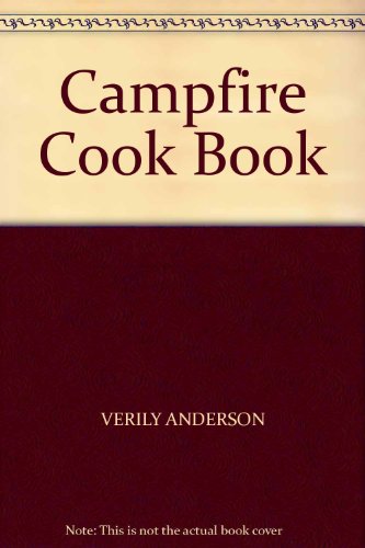 Beispielbild fr Campfire Cook Book zum Verkauf von Goldstone Books