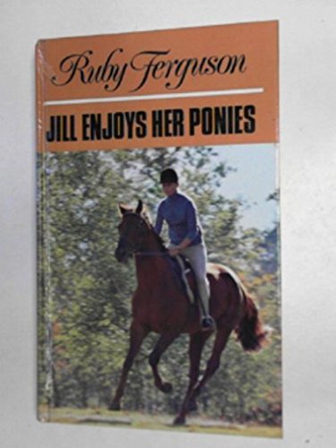 9780340189726: Jill Enjoys Her Ponies