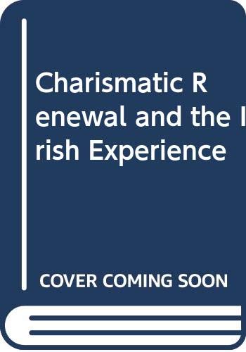 Beispielbild für Charismatic Renewal and the Irish Experience zum Verkauf von WorldofBooks