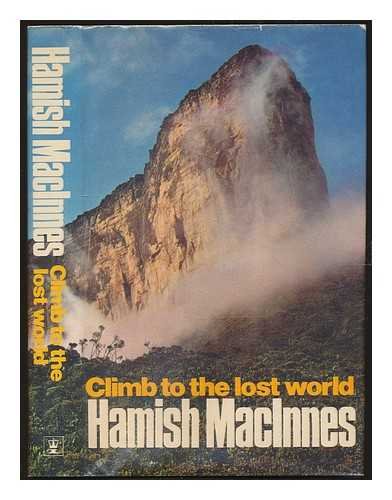 Beispielbild fr Climb to the Lost World zum Verkauf von Better World Books