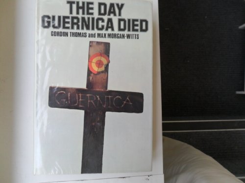 9780340190432: The Day Guernica Died