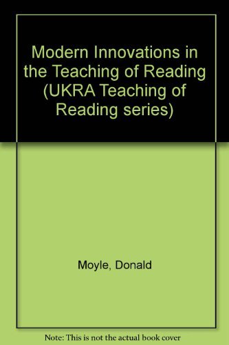 Stock image for Modern Innovations in the Teaching of Reading (UKRA Teaching of Reading series) for sale by The Guru Bookshop