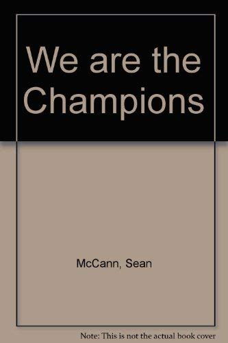 Beispielbild fr We are the Champions zum Verkauf von Reuseabook