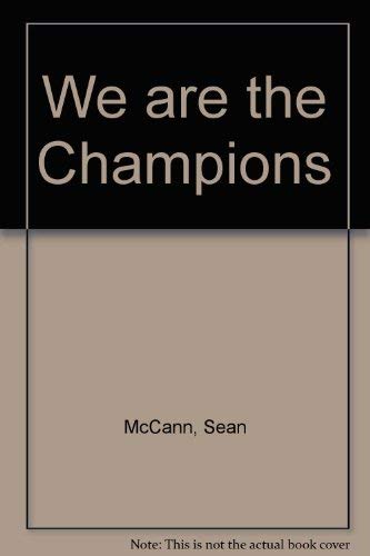 We Are the Champions (9780340191156) by McCann, Sean; Raynor, Barry
