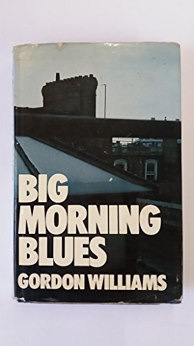 9780340191316: Big Morning Blues