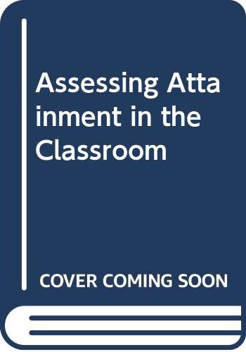 Assessing attainment in the classroom (Canterbury study books) (9780340191811) by Macintosh, Henry Gordon