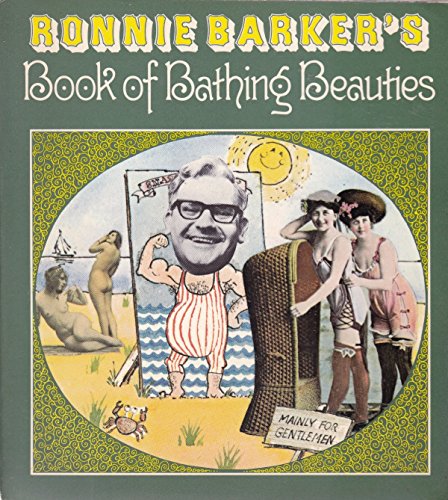 9780340191828: Ronnie Barker's Book of bathing beauties