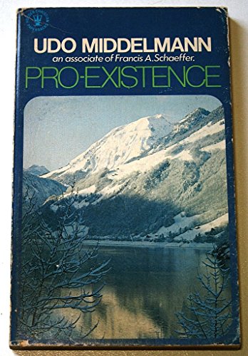 Beispielbild fr Pro-existence: The Place of Man in the Circle of Existence (Hodder Christian paperbacks) zum Verkauf von Penn and Ink Used and Rare Books