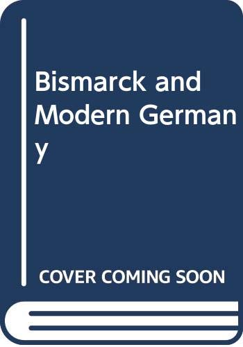 Bismark and Modern Germany (9780340192542) by Medlicott, W.N.