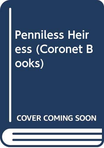 Imagen de archivo de Penniless Heiress (Coronet Books) a la venta por Goldstone Books