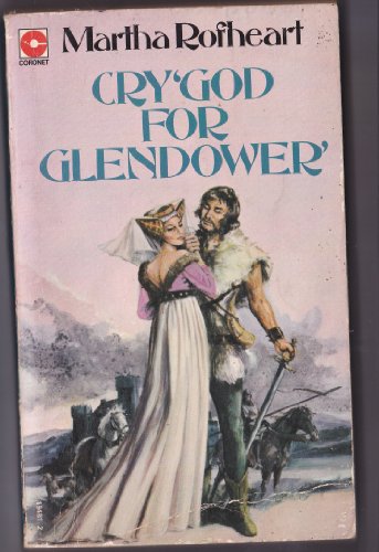 Stock image for Cry "God for Glendower" (Coronet Books) for sale by WorldofBooks