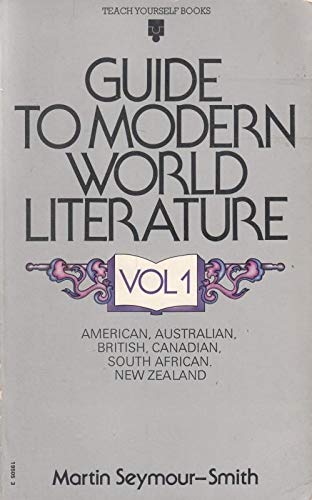 Imagen de archivo de Guide to Modern World Literature Vol 1 (Teach Yourself books) a la venta por The London Bookworm