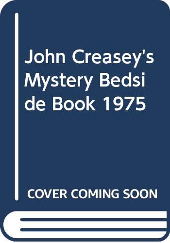 9780340195390: John Creasey's Mystery Bedside Book 1975