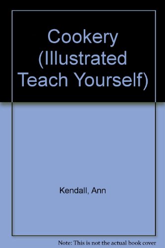 9780340196045: Illustrated Teach Yourself Cookery (Illustrated Teach Yourself)