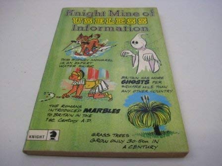 Imagen de archivo de Mine of Useless Information (Knight Books) a la venta por WorldofBooks