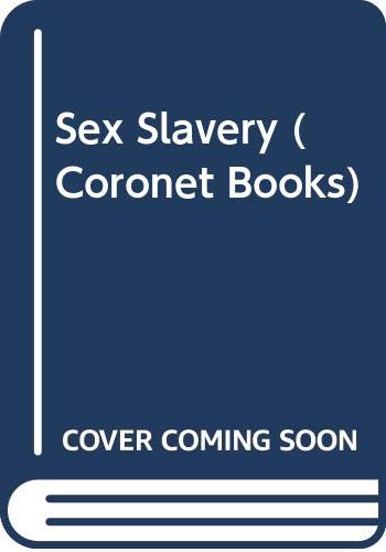 Stock image for Sex Slavery (Coronet Books) for sale by Goldstone Books