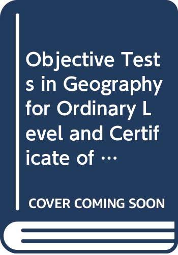 Objective Tests in Geography for O-Level and CSE: The British Isles (9780340197486) by [???]