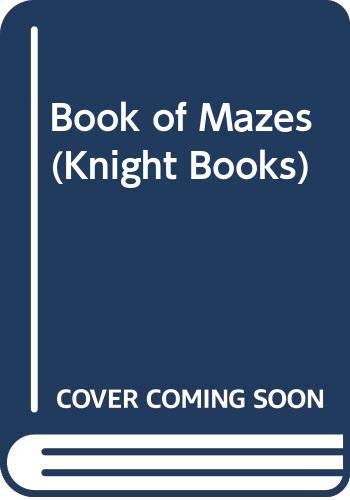 Stock image for Knight Book of Mazes for sale by Wonder Book