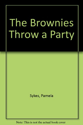 9780340199701: The Brownies Throw a Party
