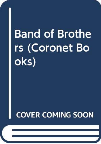 9780340199909: Band of Brothers (Coronet Books)