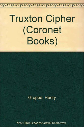 9780340200162: Truxton Cipher (Coronet Books)