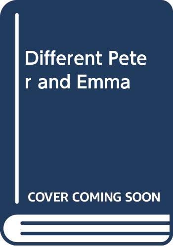Stock image for Different Peter and Emma for sale by ThriftBooks-Atlanta
