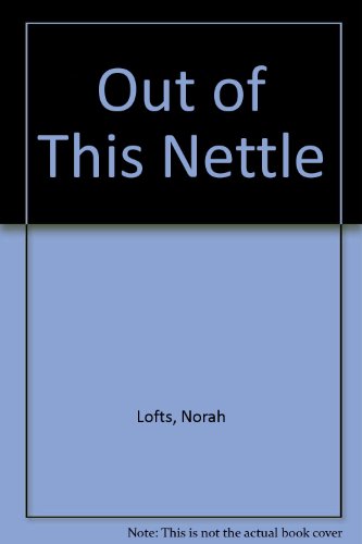 9780340201213: Out of This Nettle