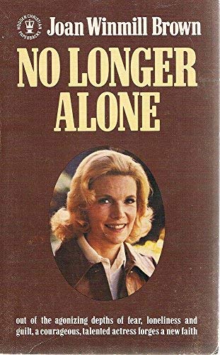 9780340201237: No longer alone (Hodder Christian paperbacks)