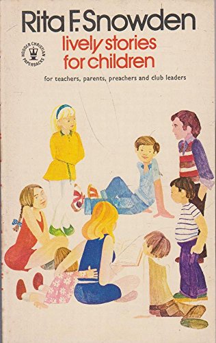 Stock image for Lively Stories for Children (Hodder Christian paperbacks) for sale by AwesomeBooks
