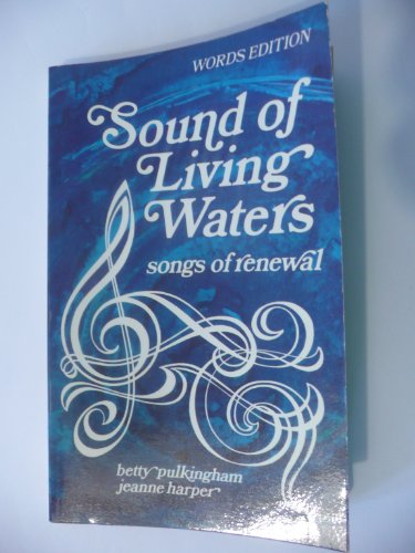 Imagen de archivo de Sound of Living Waters a la venta por Goldstone Books