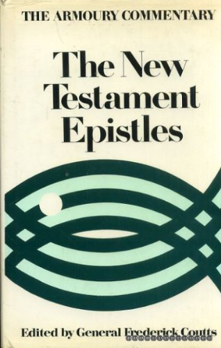 9780340201794: New Testament Epistles (Armoury Commentary)