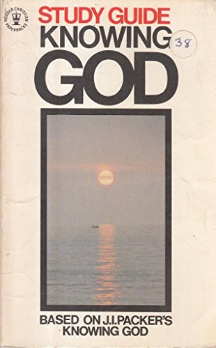 Stock image for Knowing God - Study Guide for sale by Christian Book And Music - Victoria