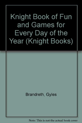 9780340202258: Knight Book of Fun and Games for Every Day of the Year (Knight Books)