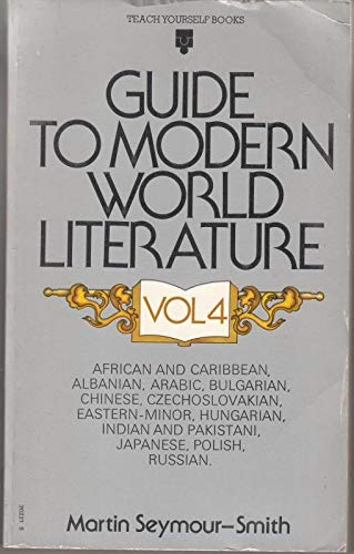 Beispielbild fr Guide to Modern World Literature: v. 4 (Teach Yourself) zum Verkauf von WorldofBooks