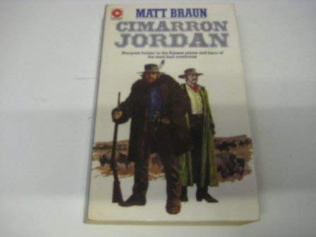 Cimarron Jordan (Coronet Books) (9780340203026) by Matt Braun