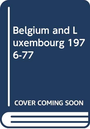 9780340203347: Belgium and Luxembourg 1976-77