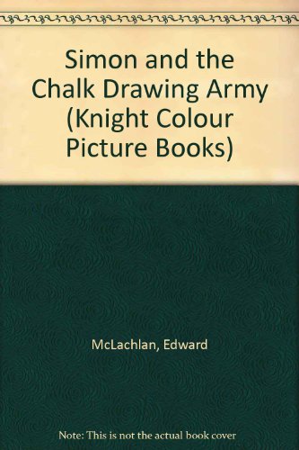 Simon Chalk Drawing Army Ckgt (9780340205426) by Edward Mclachlan