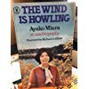 Stock image for Wind is Howling for sale by Goldstone Books