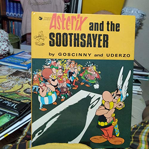 Imagen de archivo de ASTERIX AND THE SOOTHSAYER a la venta por Hoffman Books,  ABAA, IOBA